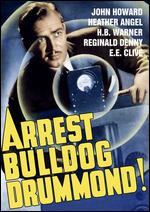 Arrest Bulldog Drummond - James Hogan