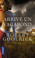 Arrive Un Vagabond (Grand Prix DES Lectrices De Elle 2013)