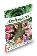 Arrivederci!: Libro e quaderno + CD audio + DVD 3