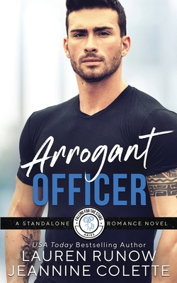 Arrogant Officer: A RomCom Standalone - Colette, Jeannine, and Runow, Lauren