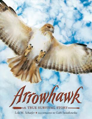 Arrowhawk - Schaefer, Lola M