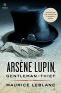 Ars?ne Lupin, Gentleman-Thief: Inspiration for the Major Streaming Series