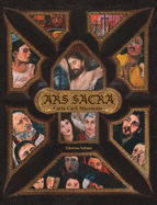 Ars Sacra: una riflessione sulla Passione di Ges? Cristo tramite l'arte di Carla Carli Mazzucato