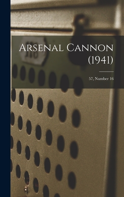 Arsenal Cannon (1941); 57, Number 16 - Anonymous