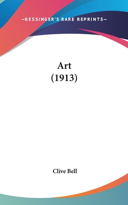 Art (1913) - Bell, Clive