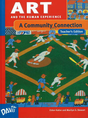 Art: A Community Connection: Teacher's Edition - Davis Publications (Creator)