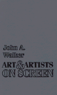 Art and Artists on Screen