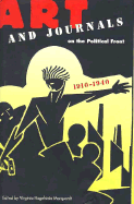 Art and Journals on the Political Front, 1910-1940