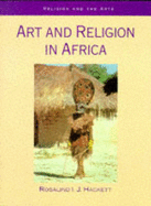 Art and Religion in Africa - Hackett, Rosalind I