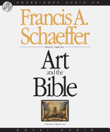 Art and the Bible: Two Essays - Schaeffer, Francis A, and May, Nadia (Narrator)