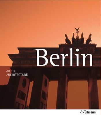Art & Architecture: Berlin - Abenstein, Edelgard, and Fiedler, Jeannine