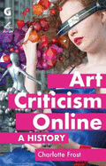 Art Criticism Online: A History