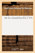 Art Du Chandelier