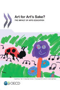 Art for art's sake?: the impact of arts education