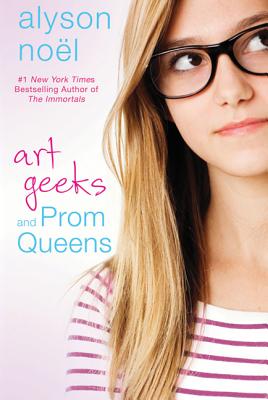 Art Geeks and Prom Queens - Nol, Alyson