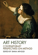 Art History: Contemporary Perspectives on Method