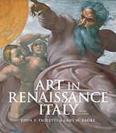 Art in Renaissance Italy (Third Edition)