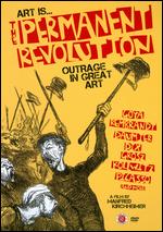 Art Is... The Permanent Revolution - Manfred Kirchheimer