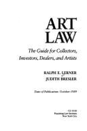 Art Law: The Guide for Collectors, Investors, Dealers, and Artists