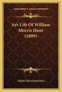 Art-Life of William Morris Hunt (1899)