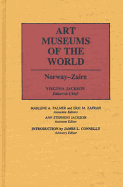 Art Museums of the World: Norway Zaire-Vol.2