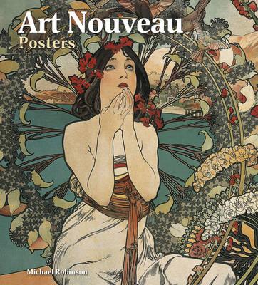 Art Nouveau Posters - Robinson, Michael