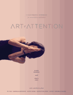 Art of Attention: A Yoga Practice Workbook for Movement as Meditation