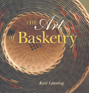 Art of Basketry - Lonning, Kari, and Lnning, Kari