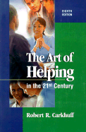 Art of Helping in the 21st Century