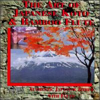 Art of Japanese Koto & Bamboo Flute - Clive Bell
