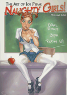 Art of Joe Pekar: Naughty Girls: Volume 1