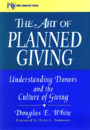 Art of Planned Giving - White, Douglas E