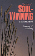 Art of Soul Winning - Downey, Murray W