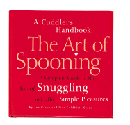 Art of Spooning: A Cuddler's Handbook