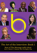 Art of the Interview: Book I