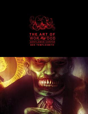 Art of Wormwood, Gentleman Corpse - Templesmith, Ben