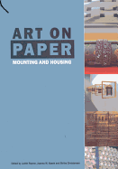 Art on Paper: Mounting and Housing