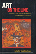 Art on the Line: Essays by Artists about the Point Where Their Art and Activism Intersect