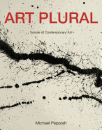 Art Plural: Voices of Contemporary Art