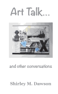 Art Talk and Other Conversations