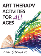 Art Therapy Activities for All Ages