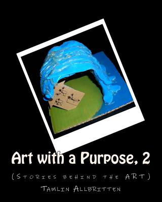 ART with A Purpose 2 - Allbritten, Tamlin