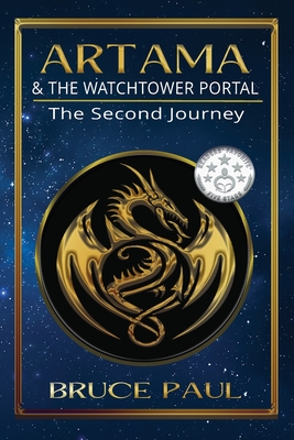 Artama & The Watchtower Portal: The Second Journey - Paul, Bruce