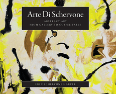 Arte Di Schervone: Abstract Art- from Gallery to Coffee Table