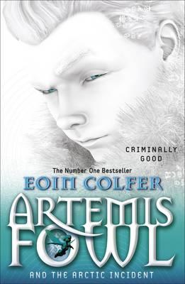 Artemis Fowl: The Arctic Incident - Colfer, Eoin