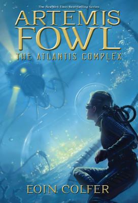 Artemis Fowl the Atlantis Complex - Colfer, Eoin