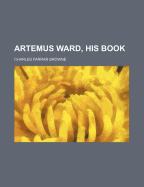 Artemus Ward, His Book