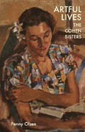 Artful Lives: The Cohen Sisters