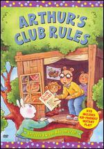 Arthur: Arthur's Club Rules