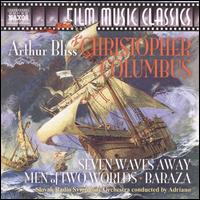 Arthur Bliss: Christopher Columbus - Sylvia Capova (piano); Slovak Philharmonic Male Choir (choir, chorus); Slovak Radio Symphony Orchestra; Adriano (conductor)